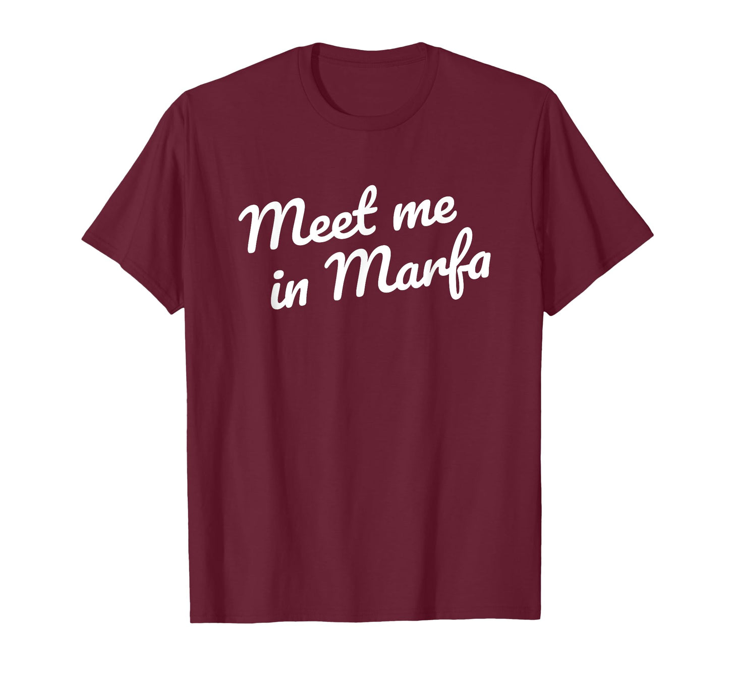 Meet me in Marfa TX Retro Minimalist Marfa Texas Souvenir T-Shirt