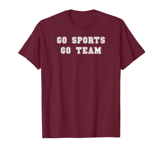 Go Sports Go Team T-Shirt