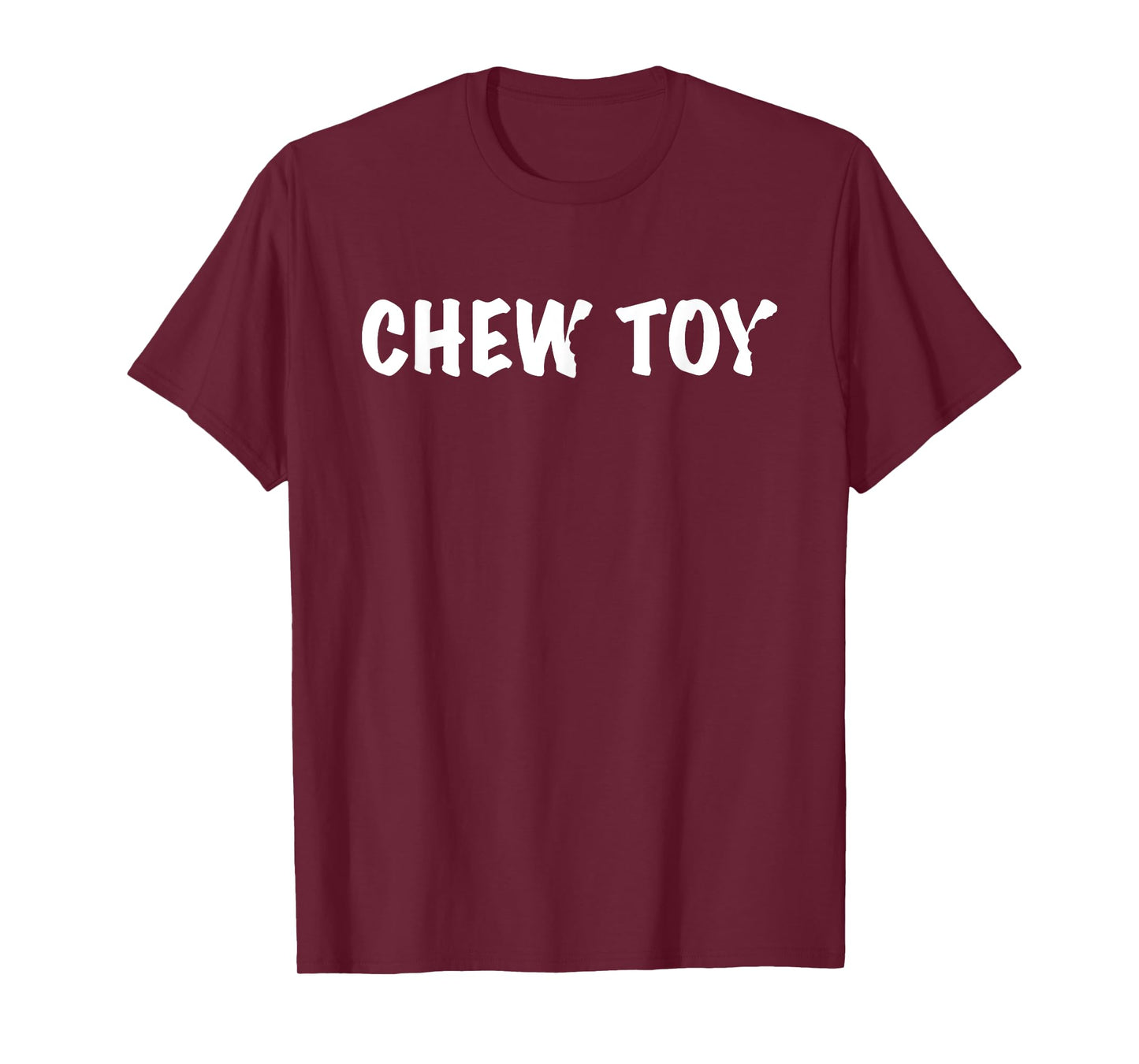 Chew Toy Funny Graphic Novelty T-Shirt