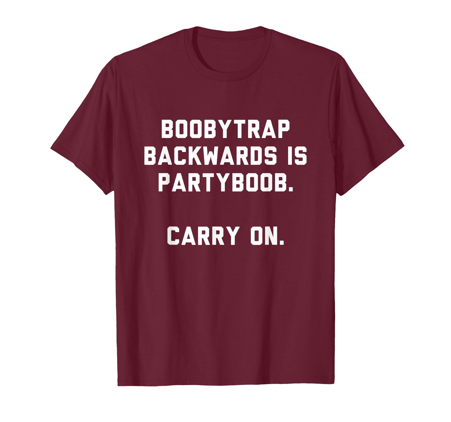 Funny Quote Gift Random Word Spelt Backwards Boobytrap T-Shirt