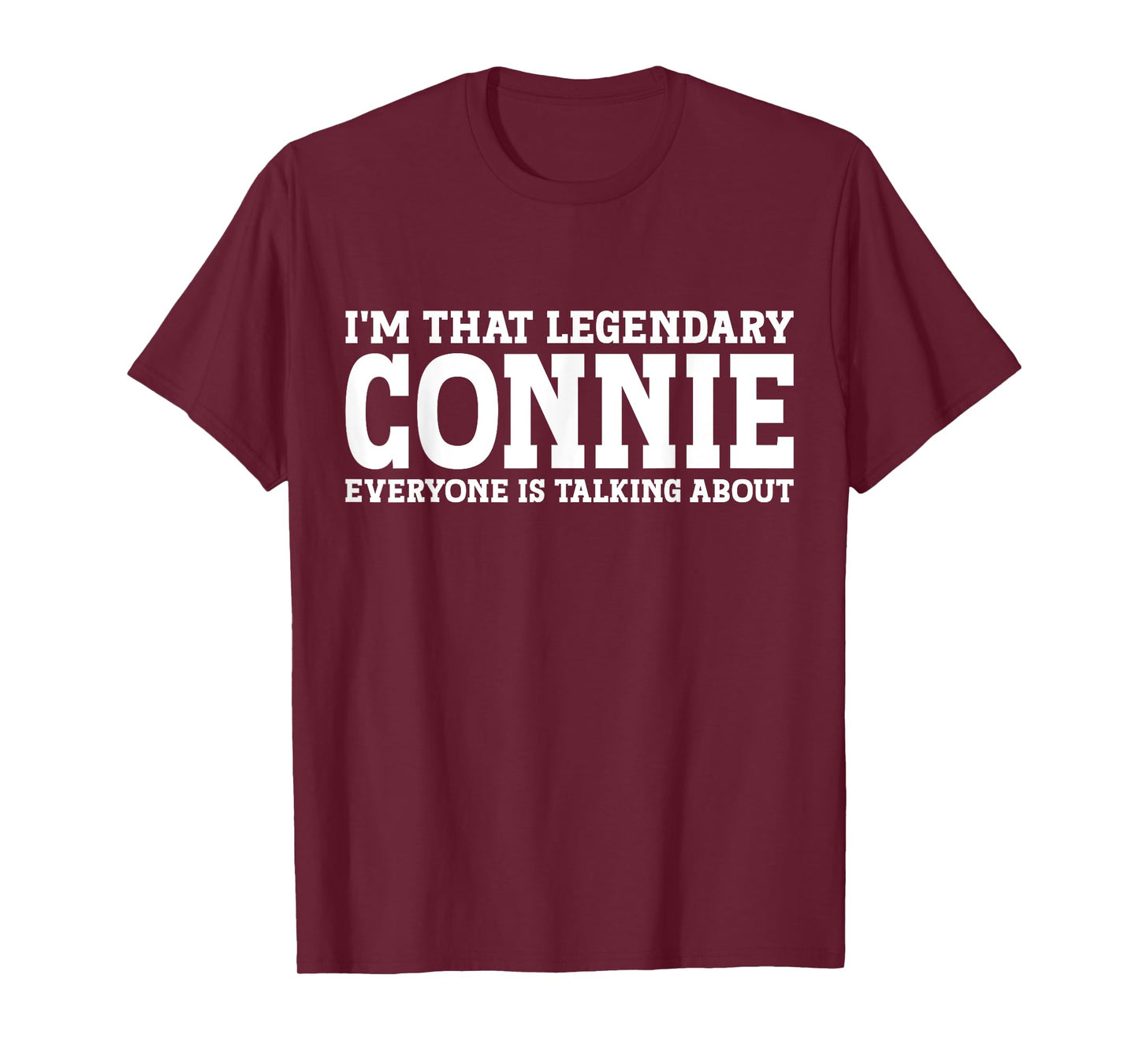 Connie Personal Name Women Girl Funny Connie T-Shirt