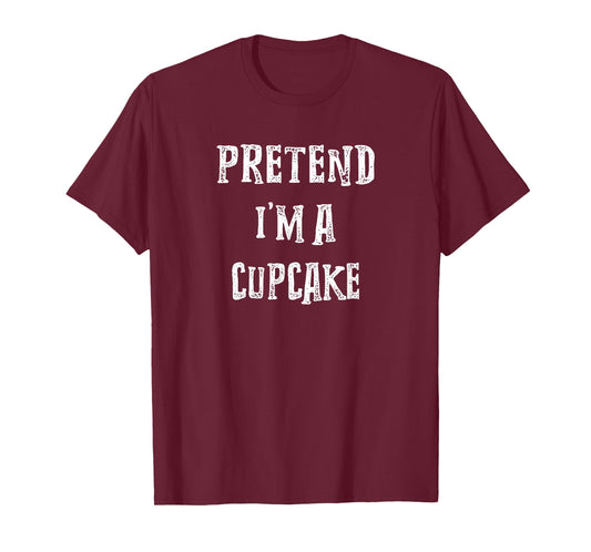 Pretend I'm A Cupcake Halloween Costume Couples Matching T-Shirt