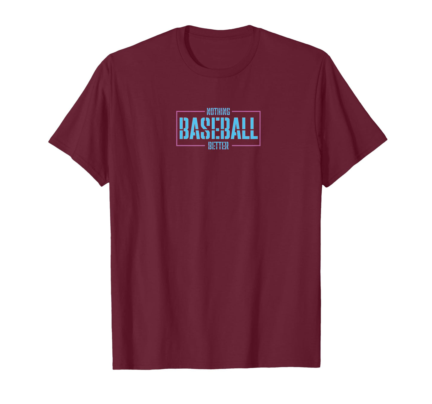 Baseball- Nothing Better Cotton Candy T-Shirt