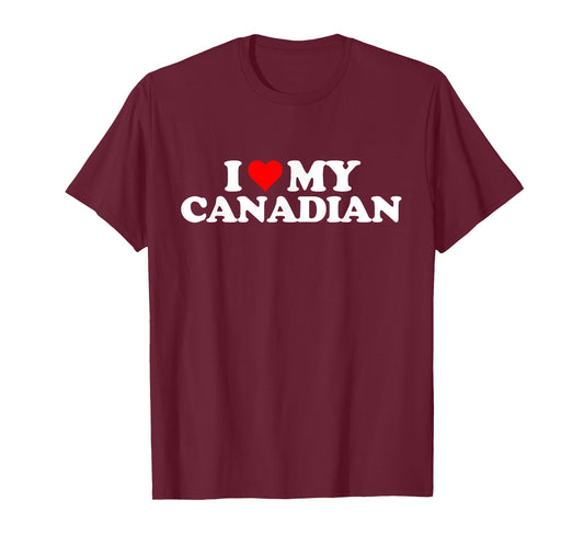 I Love Heart My Canadian - Canada T-Shirt
