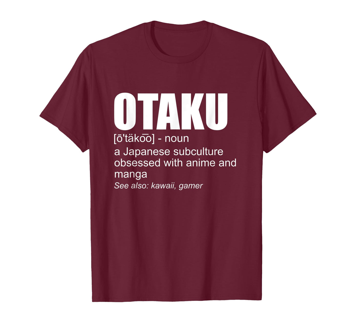 Otaku Definition Funny Japanese Anime Manga Lover Otaku T-Shirt