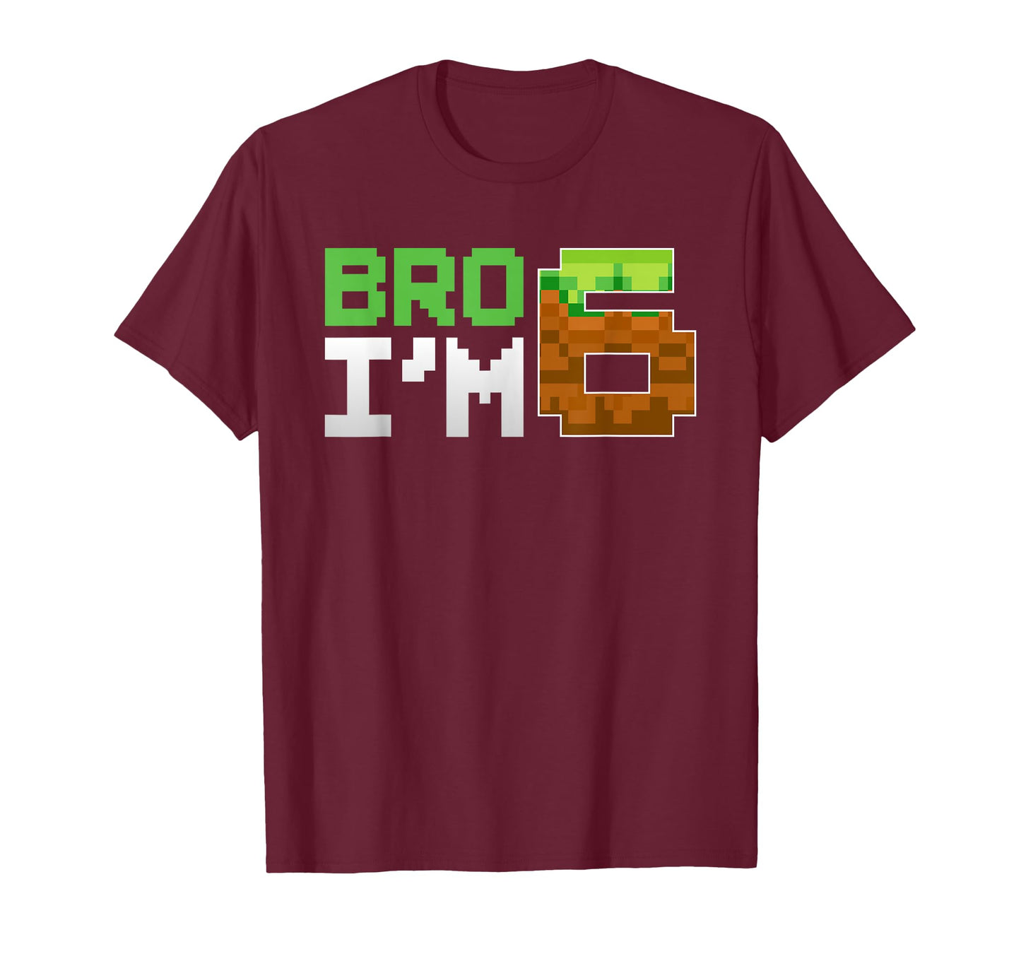 Kids 6th Birthday Boy Bro I’m 6 Year Old Gamer Pixel Number T-Shirt