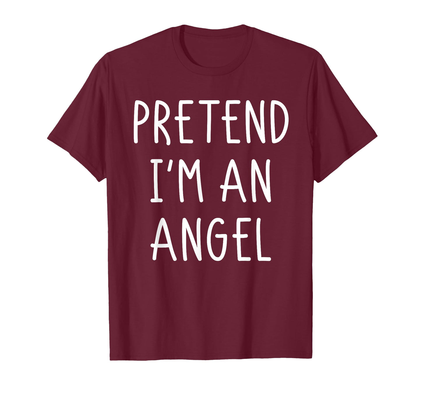 Halloween Costume Pretend Im An Angel Halloween Shirt Men T-Shirt