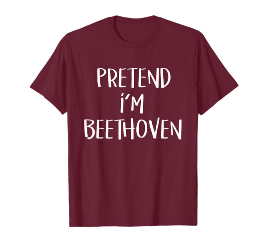 Pretend I'm Beethoven Costume Funny Music Halloween Party T-Shirt