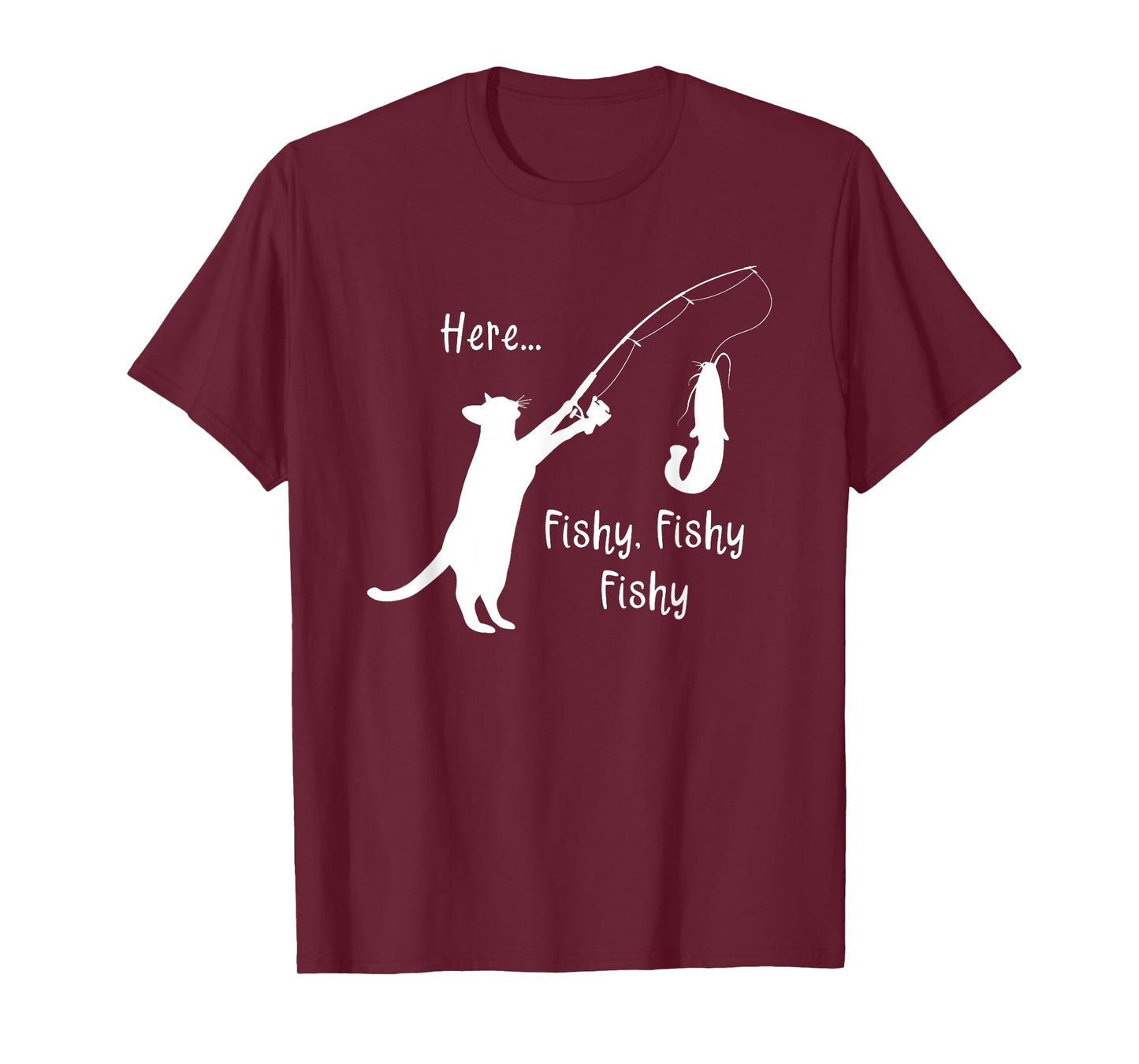 Here Fishy Fishy Fishy Funny Cat Fishing Novelty T Shirt Tee Men Women Kids T-Shirt
