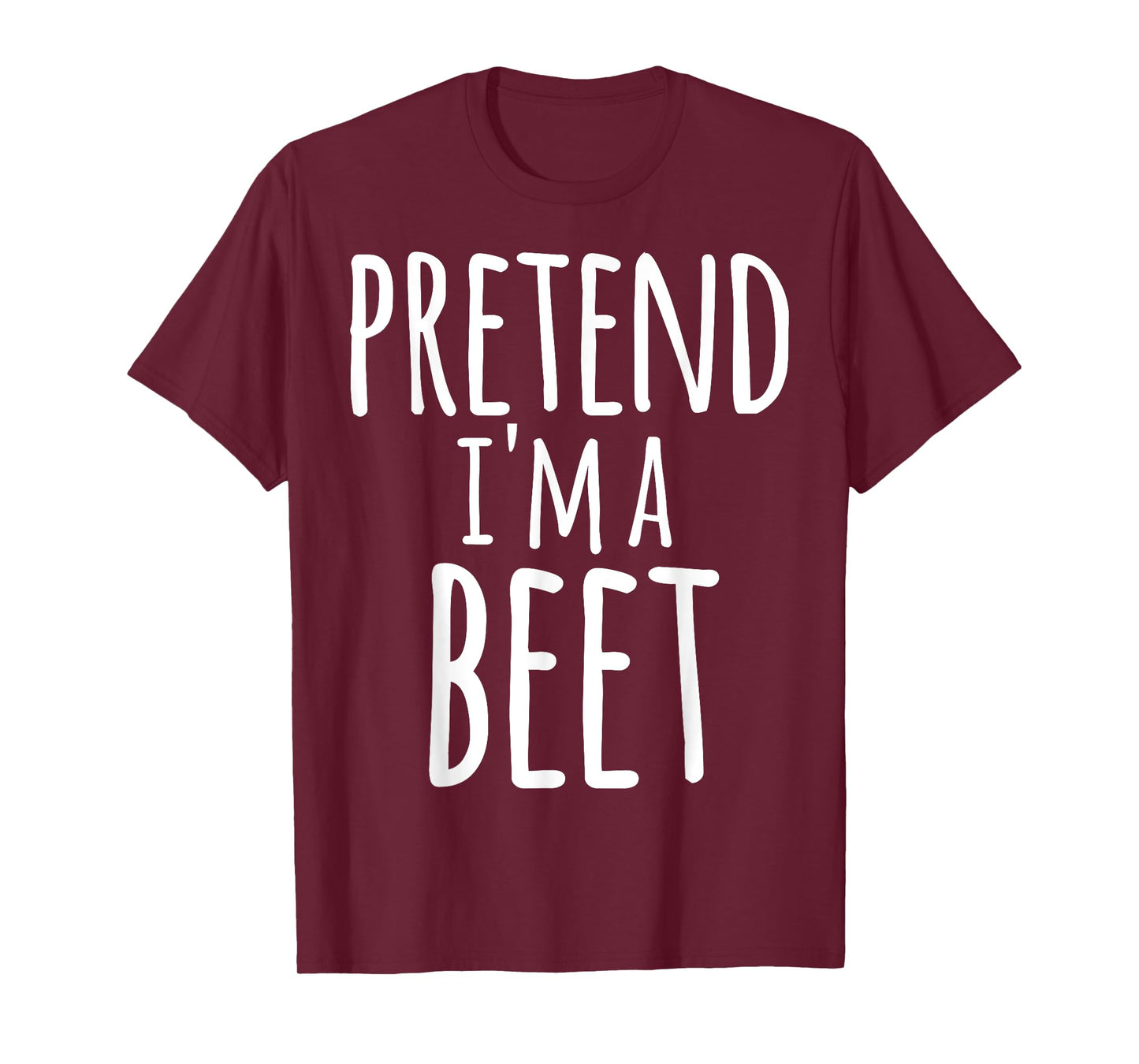 Funny Lazy Halloween T-Shirt PRETEND I'M A BEET Costume T-Shirt