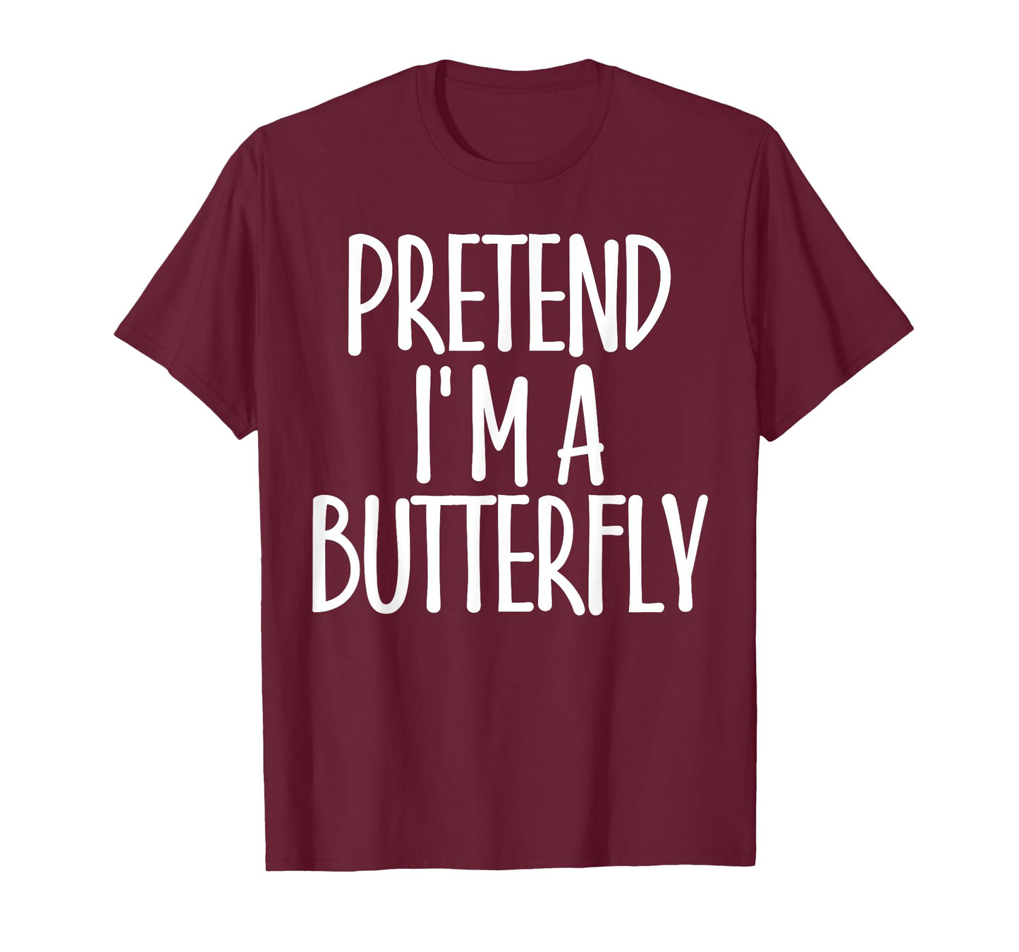 Easy Pretend I'm Butterfly Costume Gift Fun Lazy Halloween T-Shirt