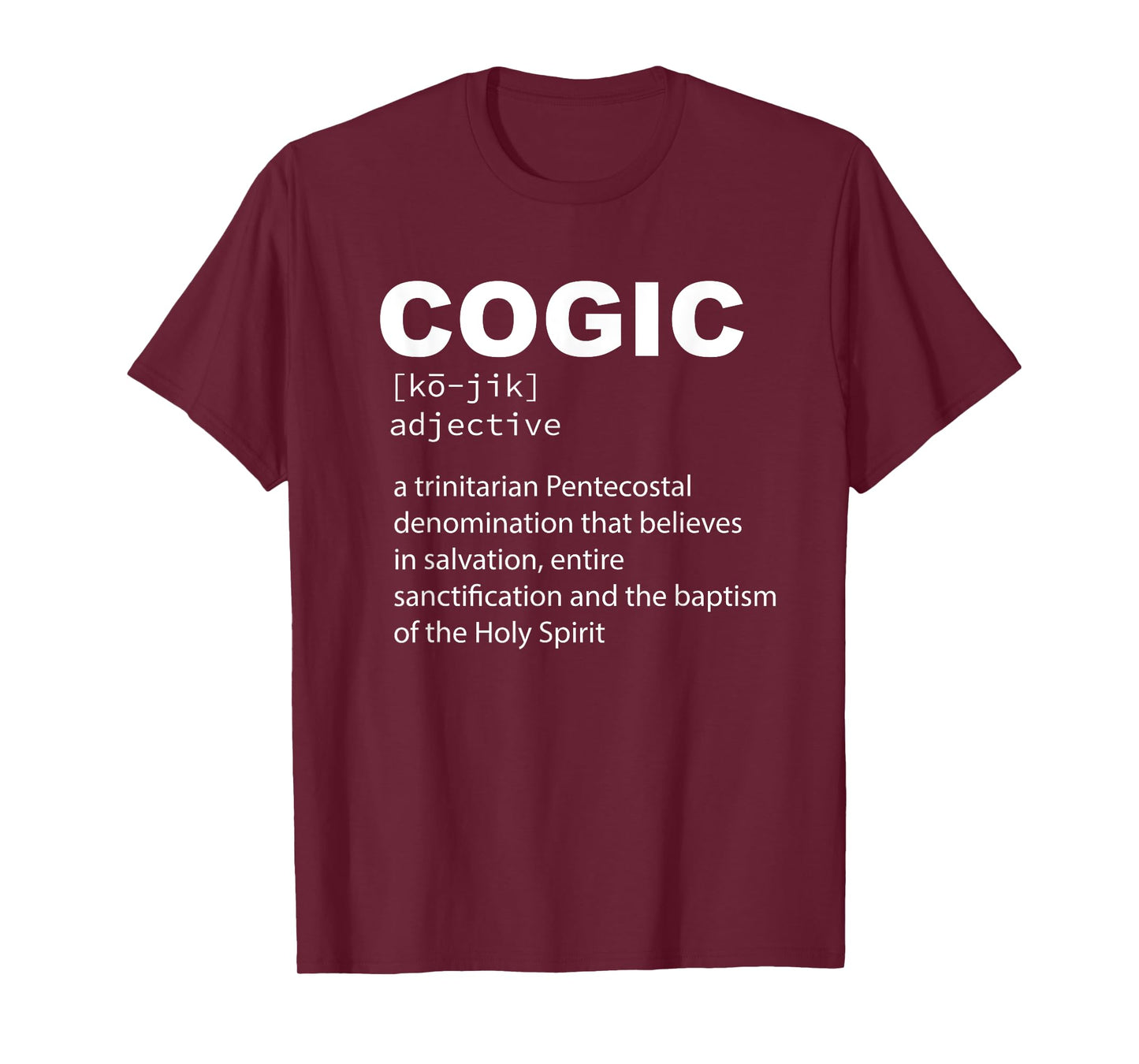 COGIC Definition Sanctified and Salvation Holy Spirit T-Shirt