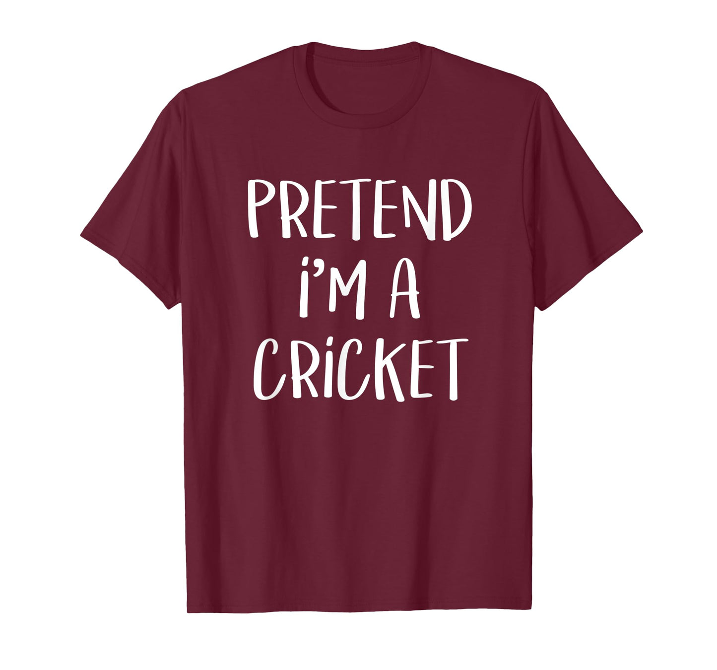 Pretend I'm A Cricket Costume Funny Insect Halloween Party T-Shirt