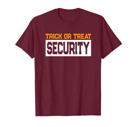 Trick or Treat Security Tshirt Dad Halloween Costume T-Shirt