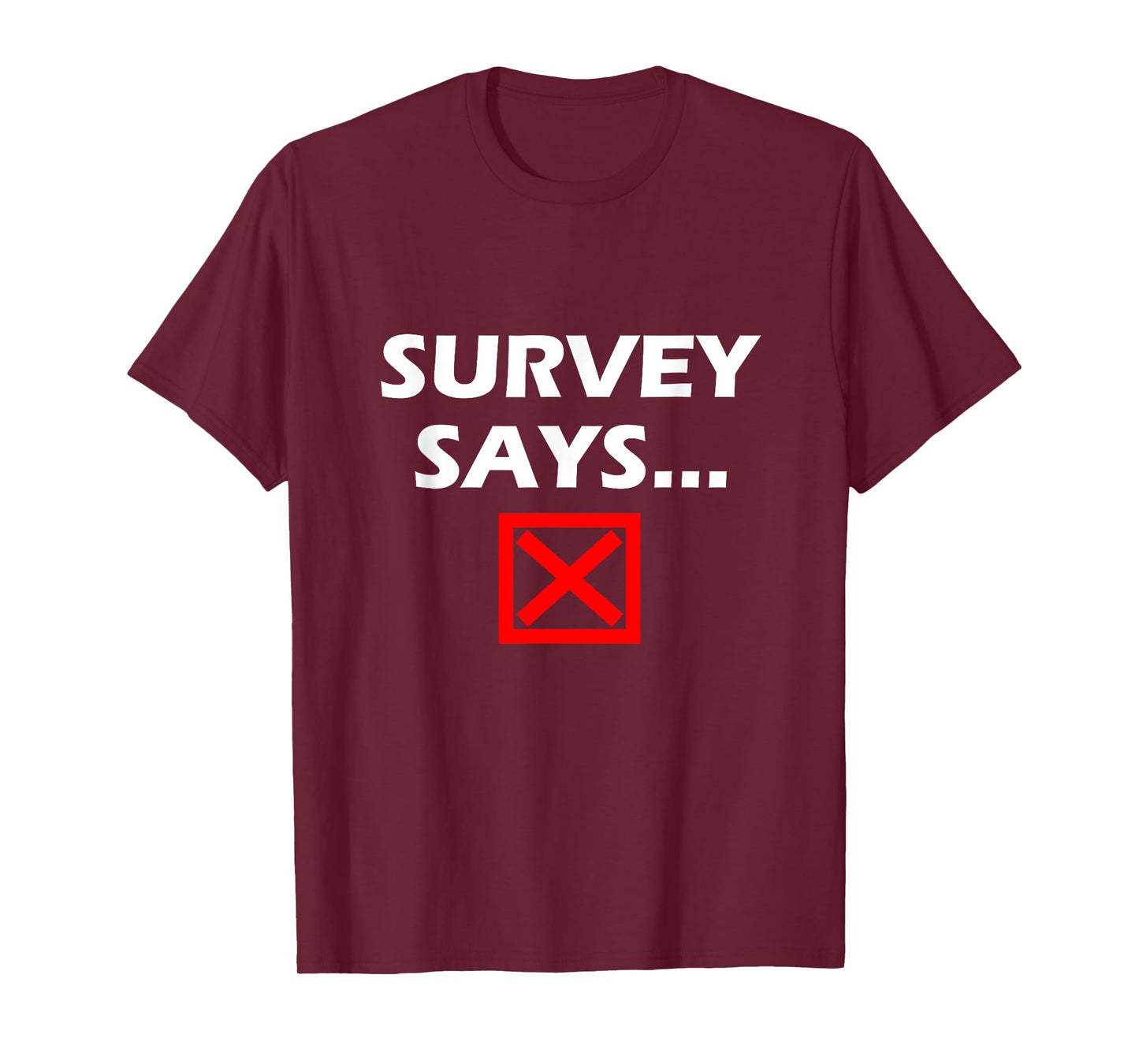 Survey Says... Funny Game Show T-Shirt T-Shirt