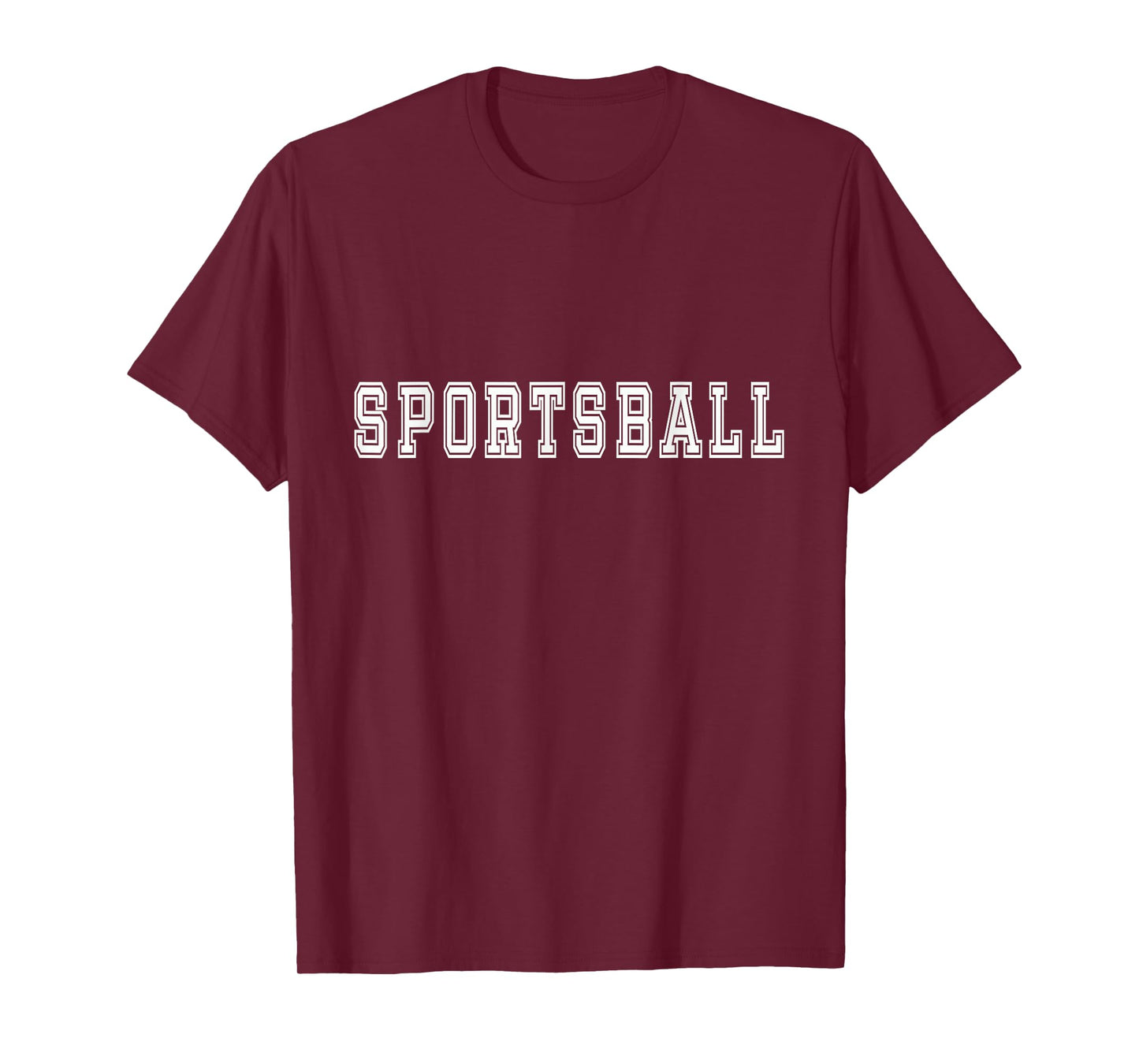 Sportsball Joke Sport T-shirt T-Shirt
