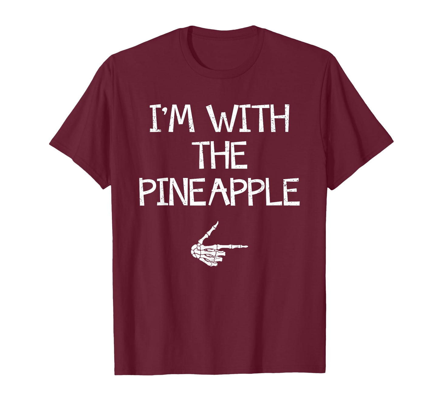 I'm With The Pineapple Halloween Costume Couples Matching T-Shirt