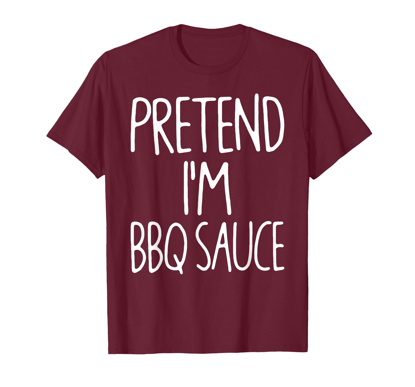 Pretend I'm BBQ Sauce Matching Lazy Easy Halloween Costume T-Shirt