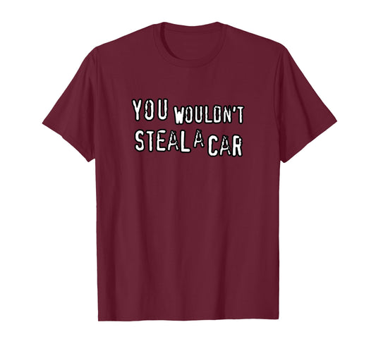 Dad Joke Movie Pirate You Wouldnt Steal A Car Pirate Costume T-Shirt