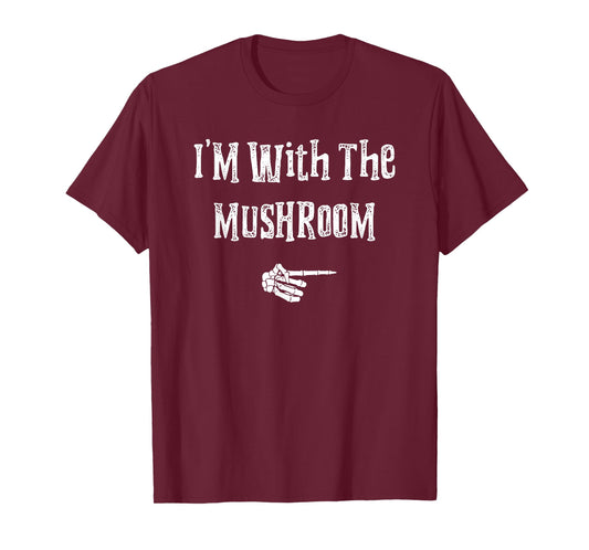 I'm With Mushroom Halloween Costume Funny Couples Matching T-Shirt