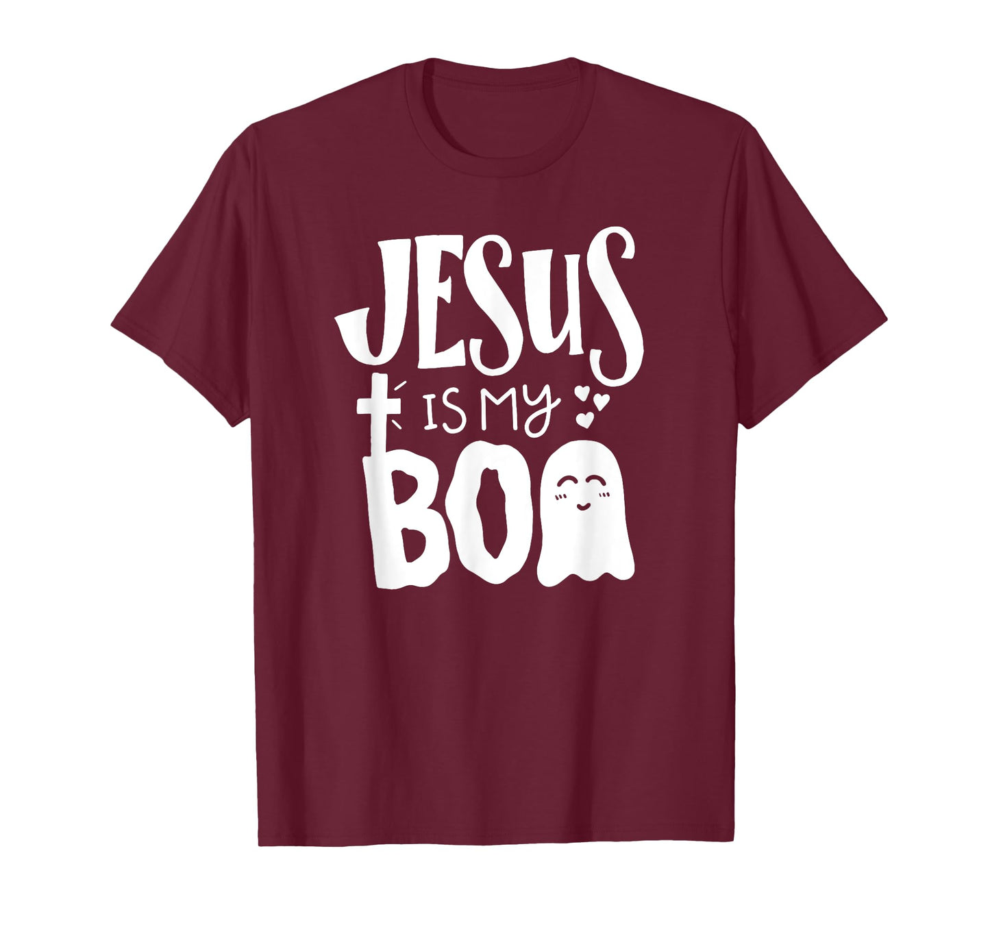 Jesus is my BOO - Funny Christian Halloween Quote Humor T-Shirt