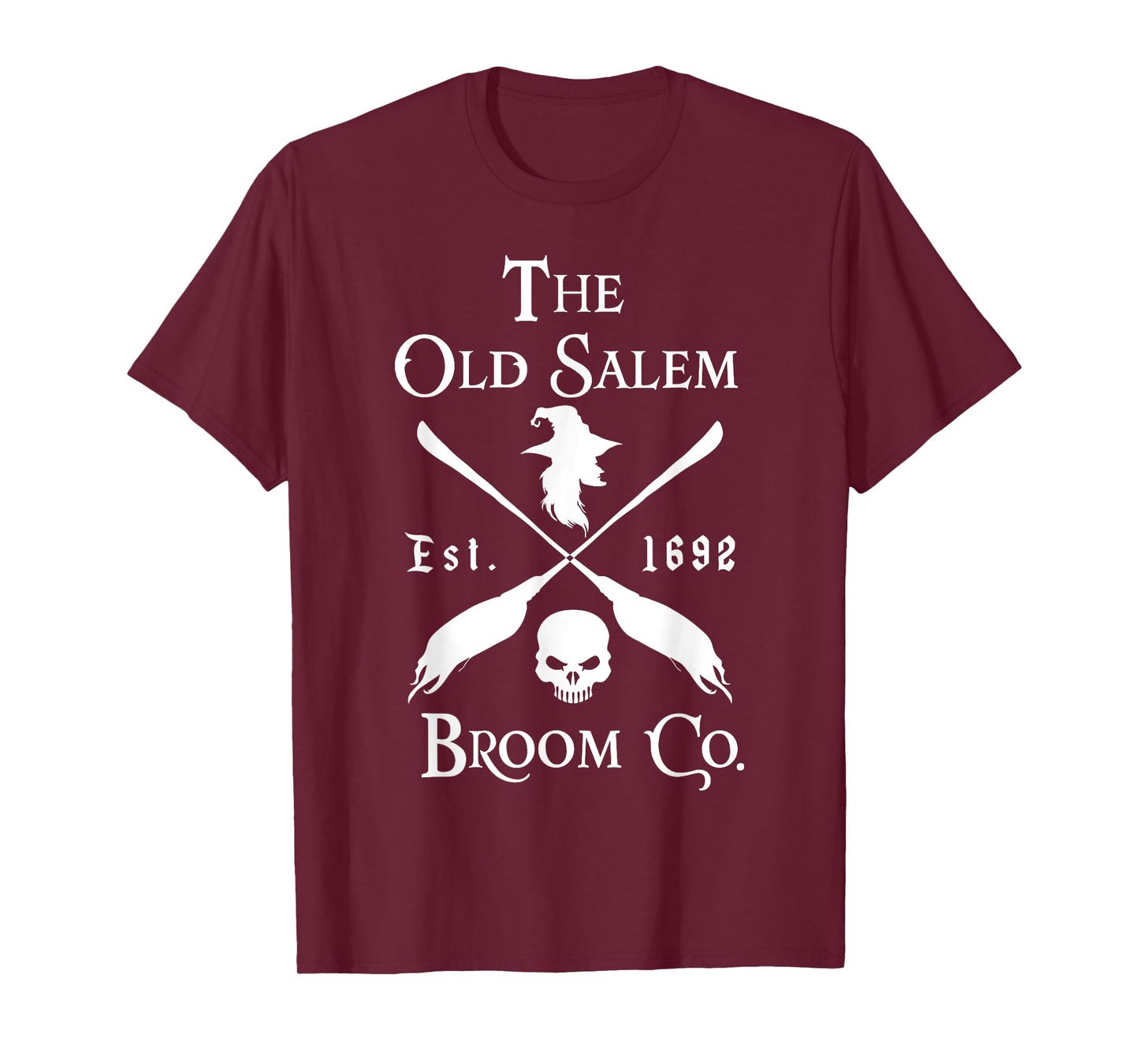 Salem Broom Company is Halloween in 1692 T-Shirt