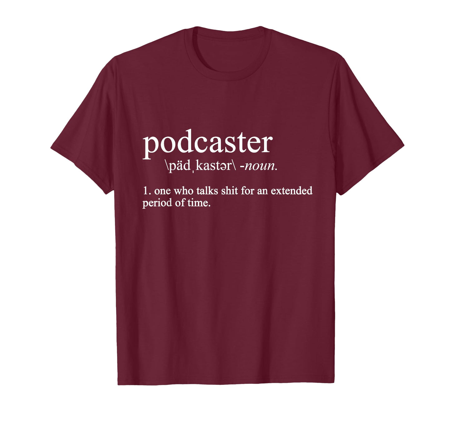 Podcaster Definition Podcast Funny Dictionary T-Shirt