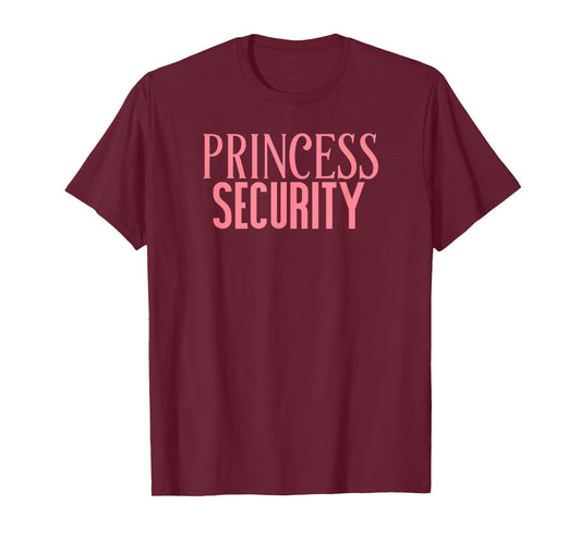 Princess Security Funny Halloween Parent Costume T-Shirt