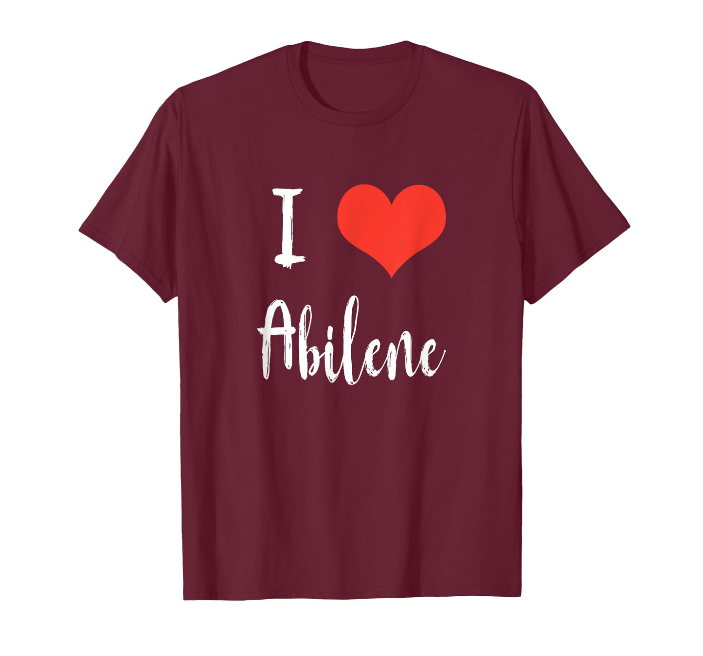 I Love Abilene T Shirt T-Shirt