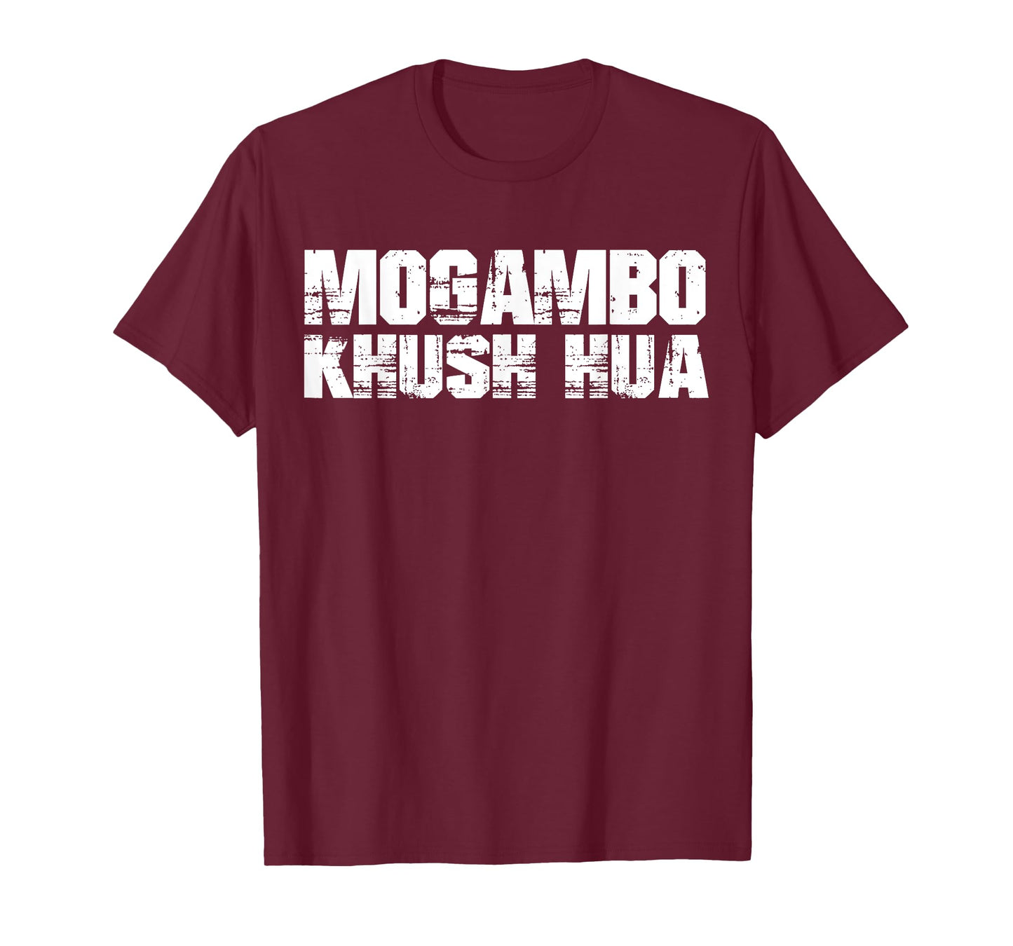 Funny Desi Shirt Hindi Quote MOGAMBO KHUSH HUA Tshirt T-Shirt