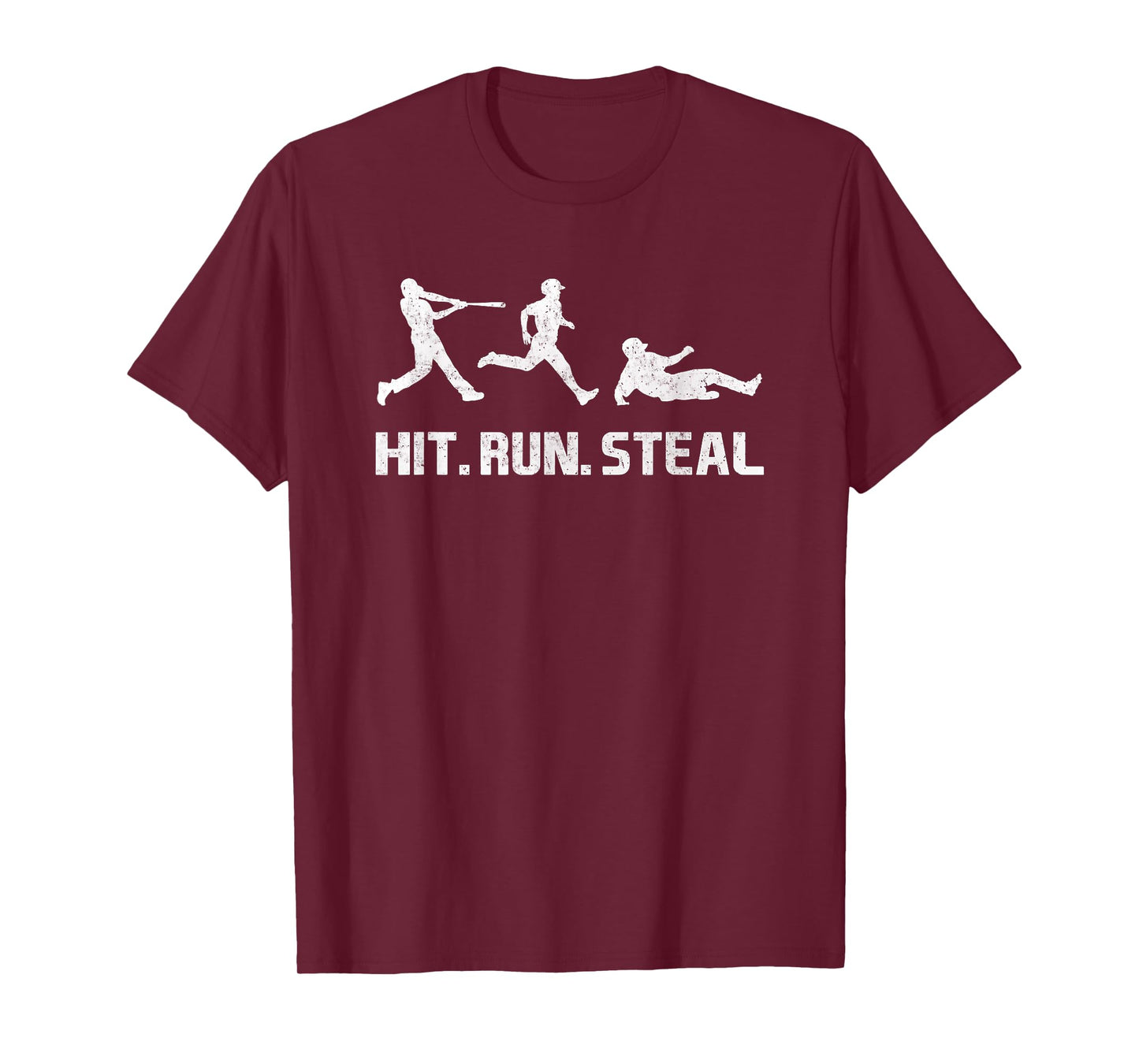 Hit, Run and Steal! Funny Baseball Player T-Shirt