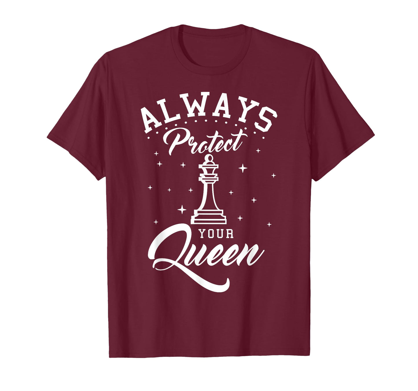 Always Protect Your Queen Chess Players Checkmate Boardgame T-Shirt