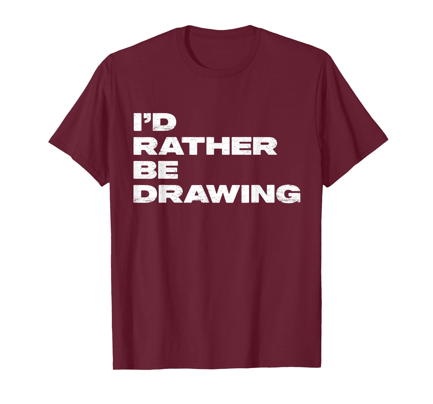 I'd Rather Be Drawing T-Shirt