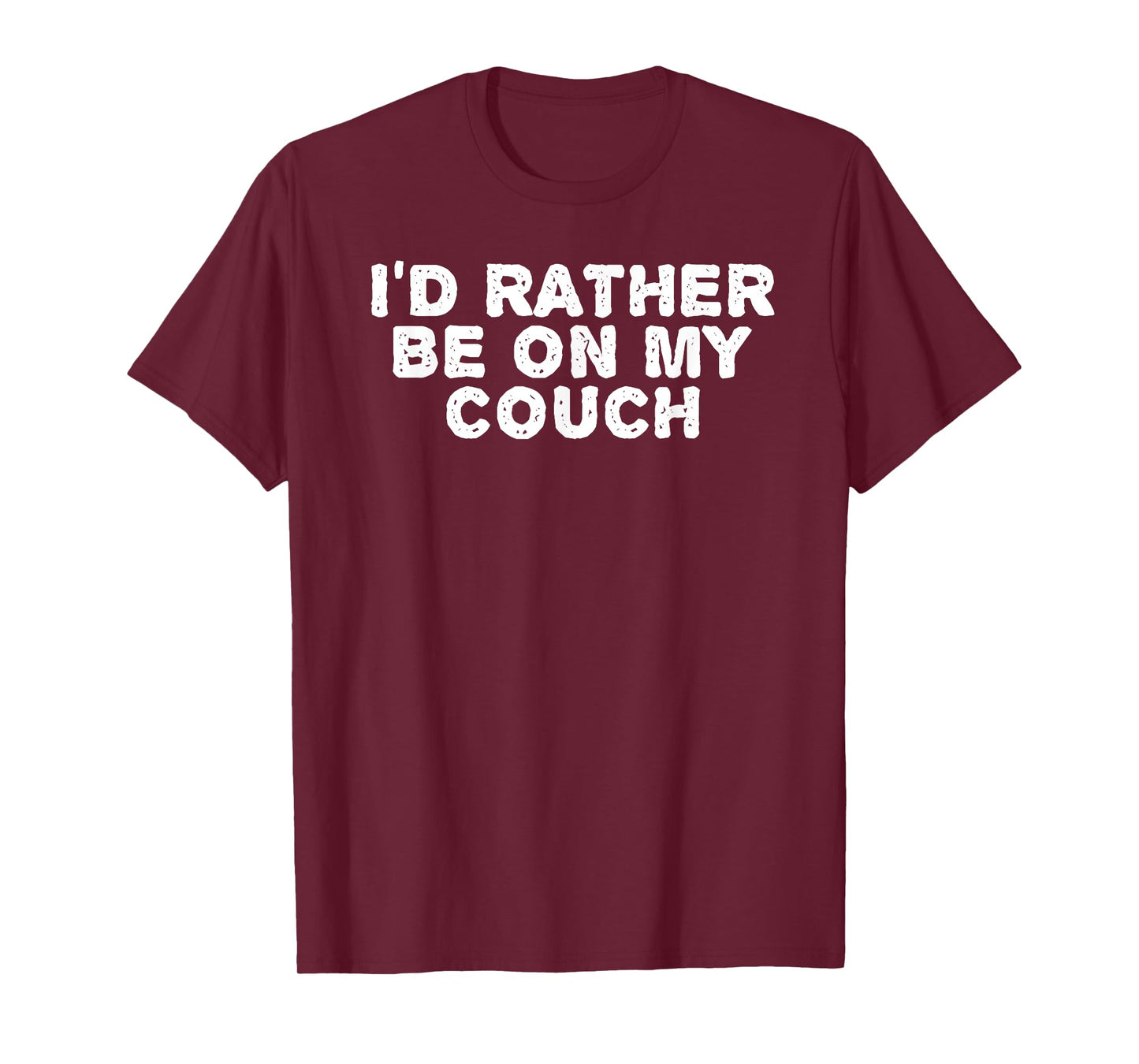 I'd Rather BE ON My Couch Shirt Funny Potato Lazy Gift Idea T-Shirt