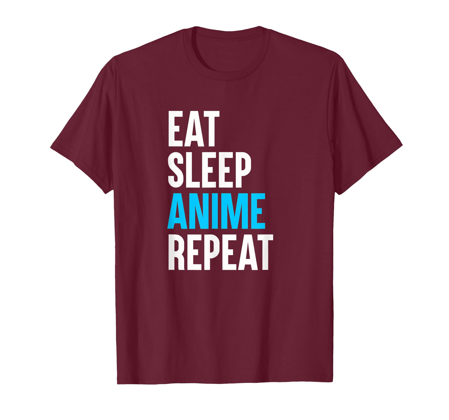 Eat Sleep Anime Repeat Funny Manga Otaku Girls Boys Anime T-Shirt