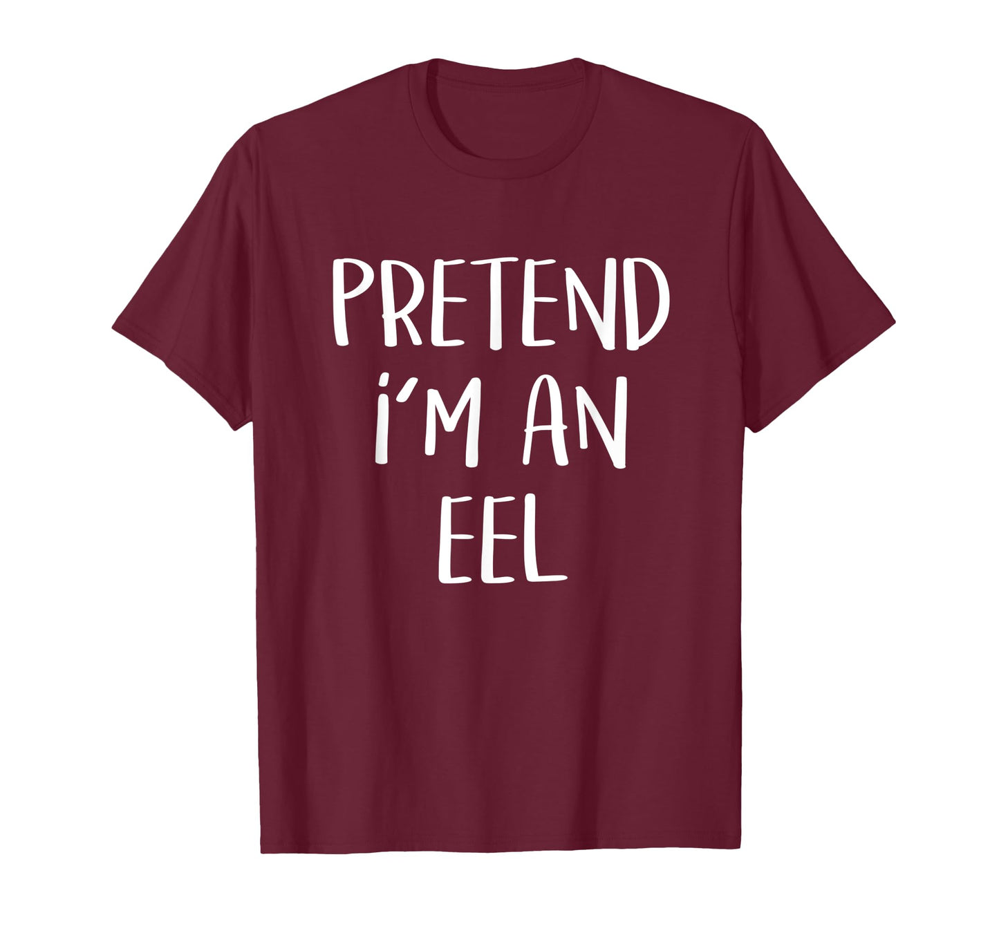 Pretend I'm An Eel Costume Funny Fish Halloween Party T-Shirt