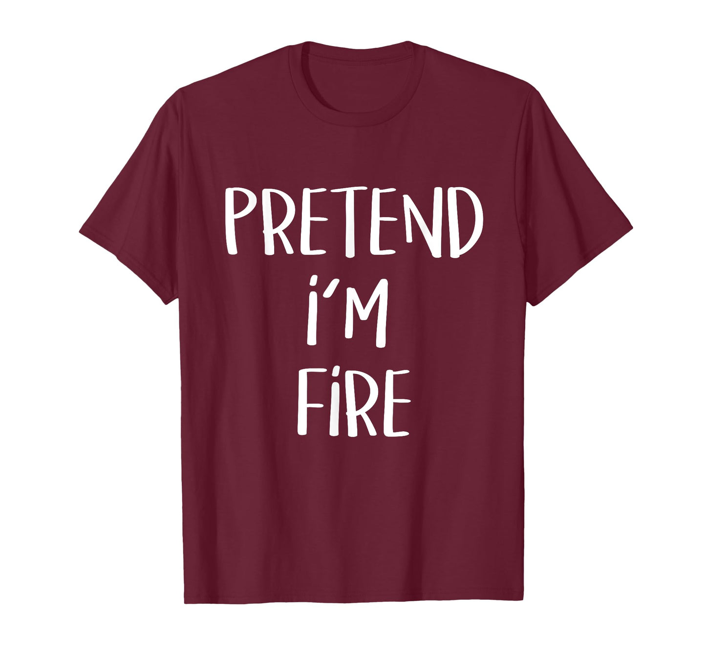 Pretend I'm Fire Element Costume Funny Halloween Party T-Shirt