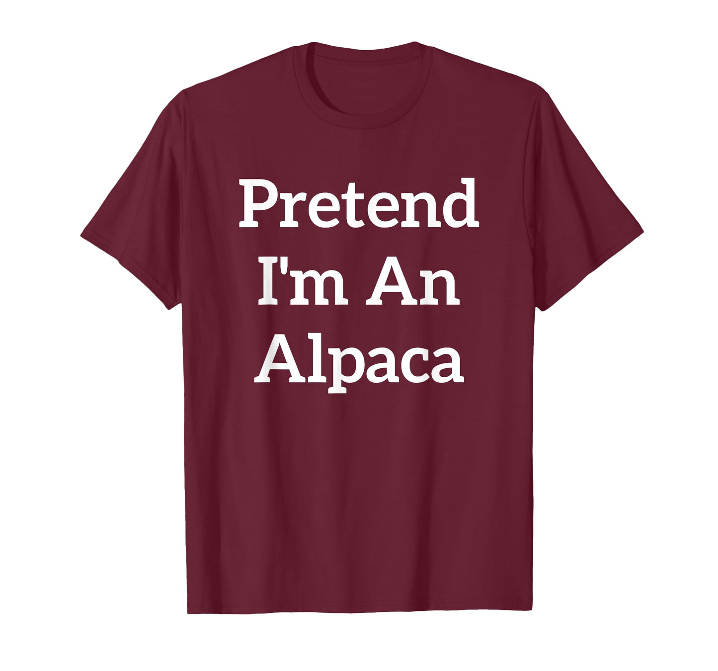 Pretend I'm An Alpaca Costume Lazy Funny Halloween Party T-Shirt