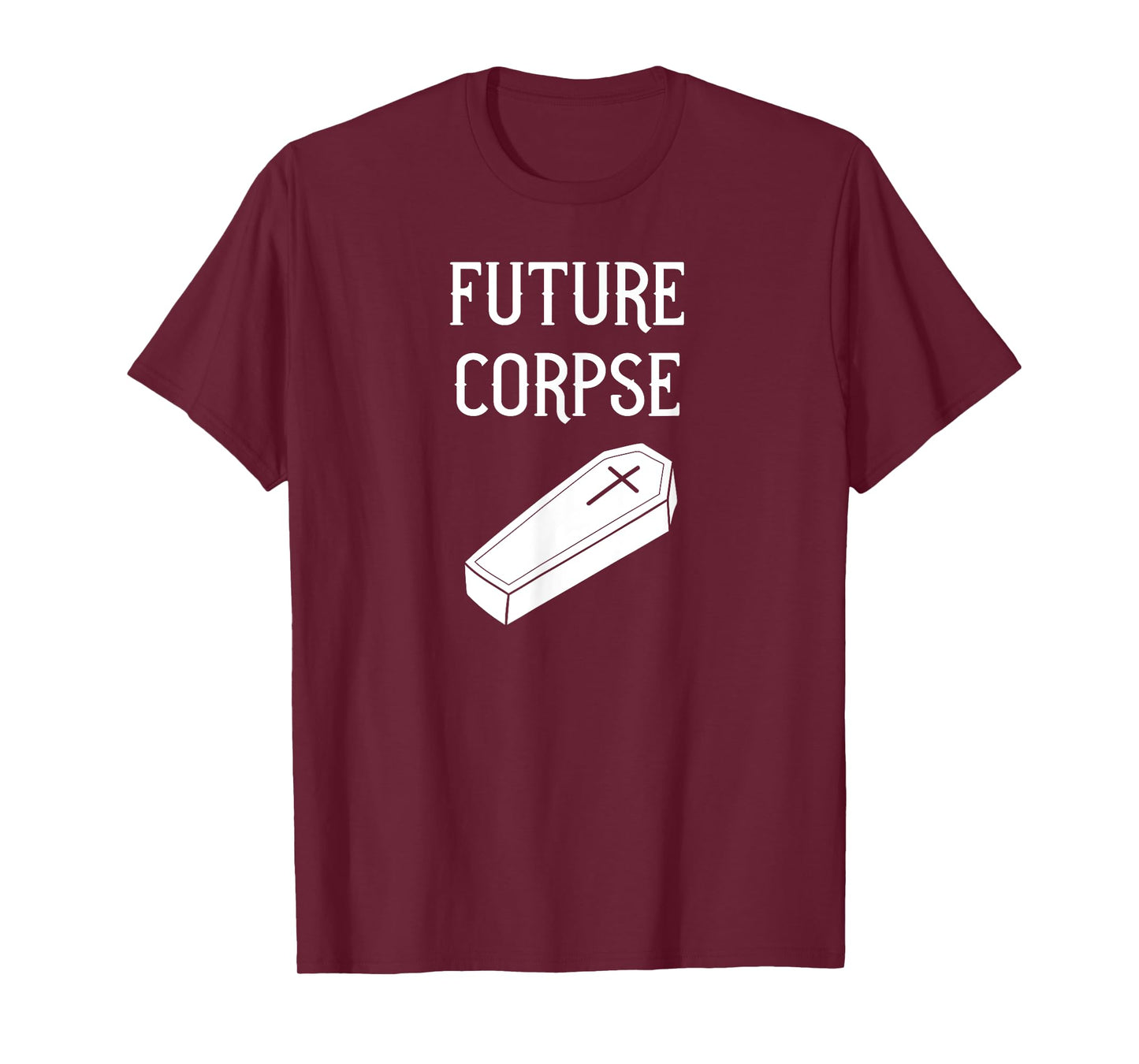 Future Corpse funny goth horror Halloween T-Shirt