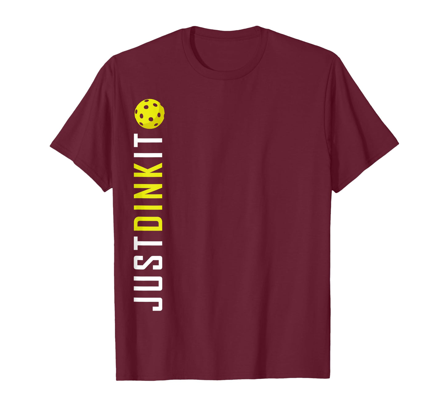 Just Dink It Shirt 2, Funny Pickleball Ball Retirement Gift T-Shirt