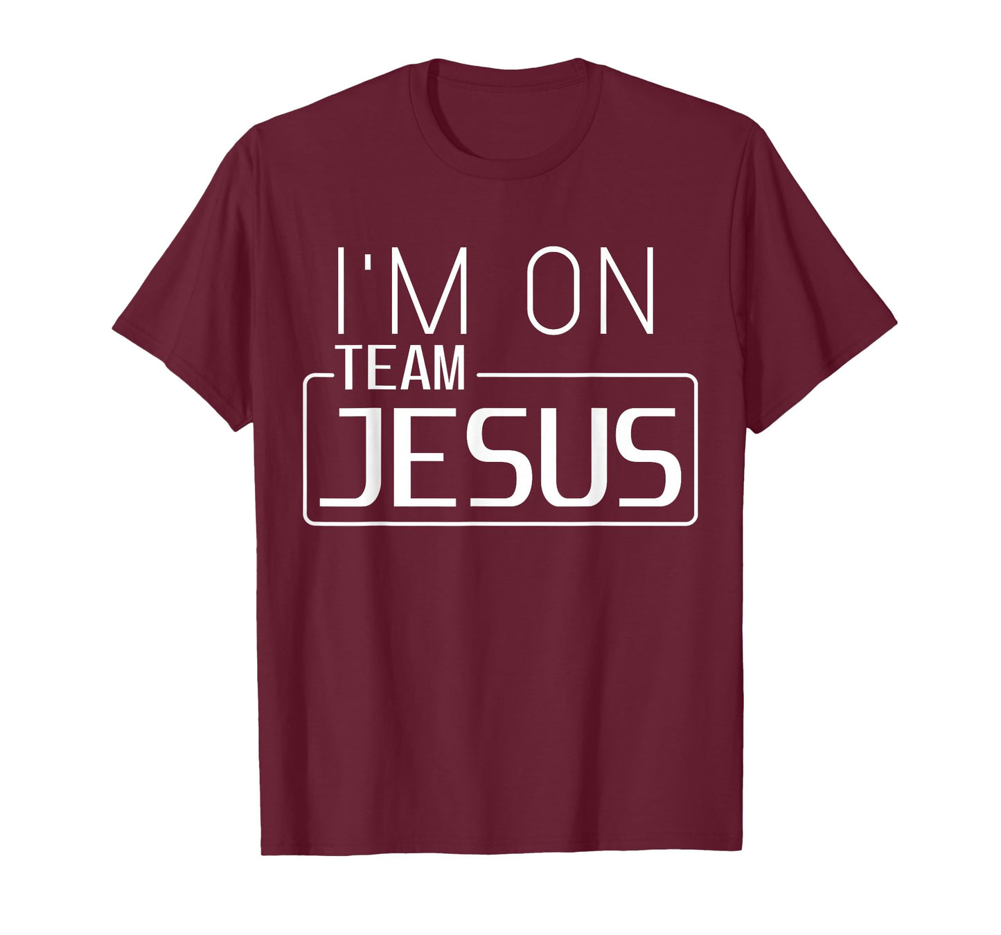 I'm On Team Jesus Christian Cool Team Jesus Believers God T-Shirt