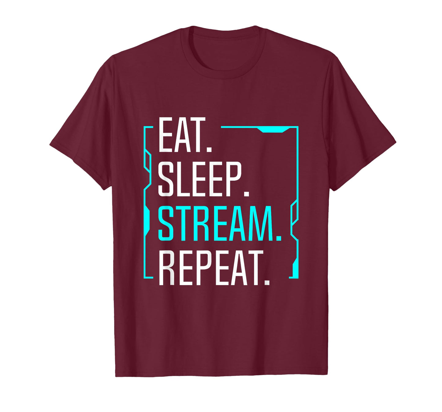 Eat Sleep Stream Repeat Movie Streaming Streamer Gift T-Shirt