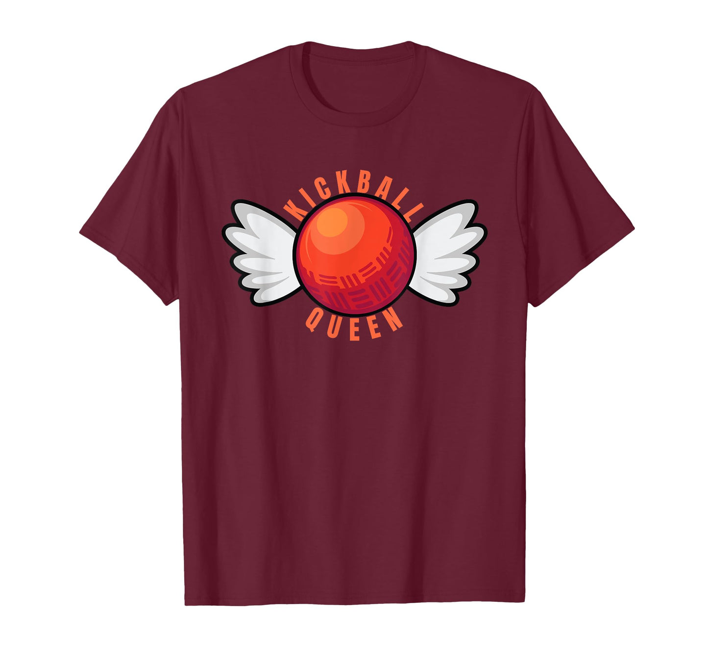 Kickball Queen Funny Kickball Team Sports I Love Kickball T-Shirt