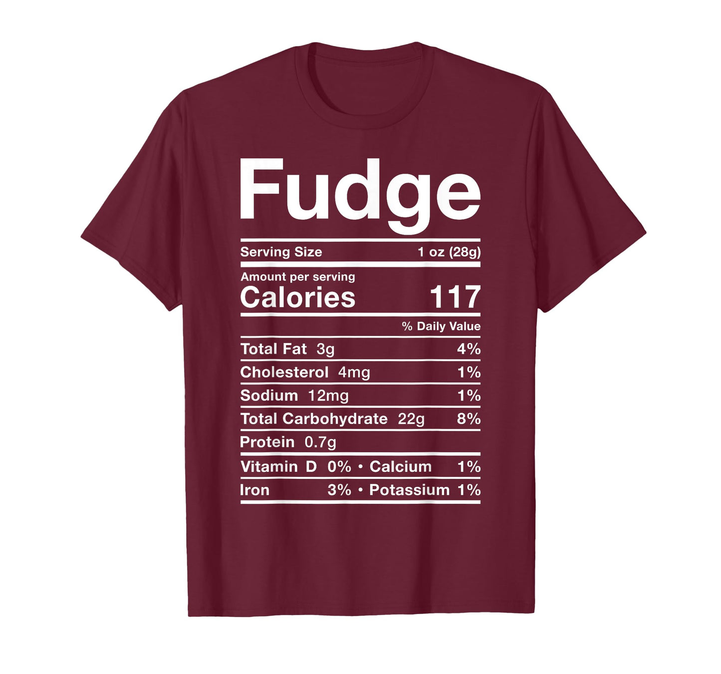 Fudge Nutrition Facts Costume Food Candy Chocolate Dessert T-Shirt