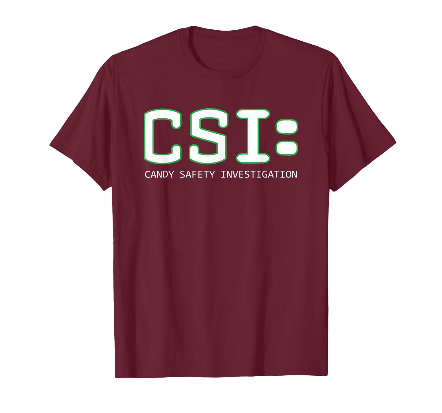 CSI Candy Safety Investigation Halloween Funny Parody T-Shirt