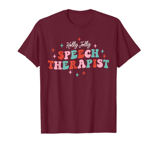 Holly Jolly Speech Therapist Christmas SLP Xmas Therapy T-Shirt