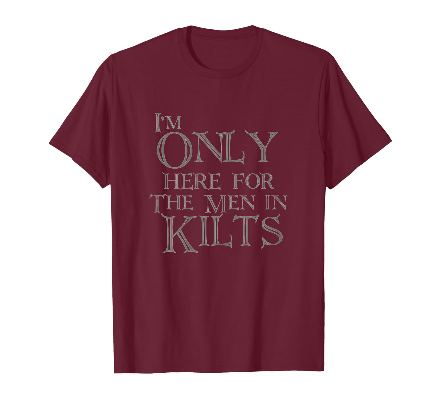 Scottish Games Funny Men in Kilts Tee LARP T-Shirt