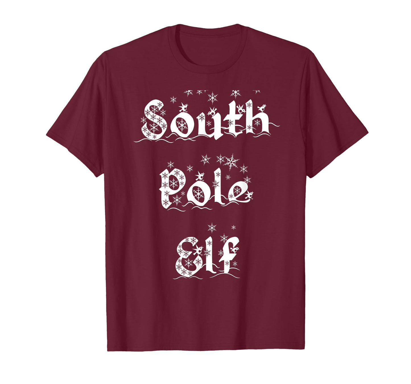 South Pole Elf Funny Novelty Christmas Snowflake Adult Humor T-Shirt