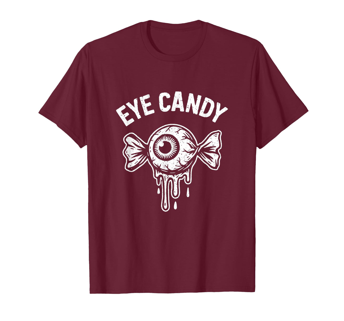 Eye Candy Halloween Horror Grunge Funny T-Shirt