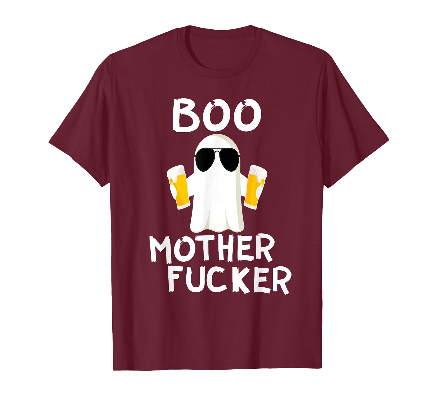 Boo MotherFucker Funny Beer Drinking Ghost Adult Halloween T-Shirt